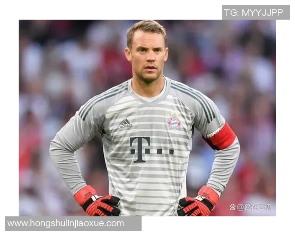 诺伊尔：守护球门的传奇门将与他的足球人生故事