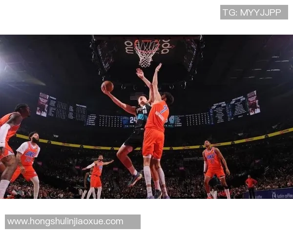 雷霆与开拓者精彩对决集锦回顾展现篮球魅力与激情碰撞